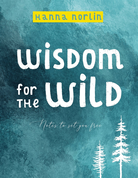 Wisdom for the wild – E-bok