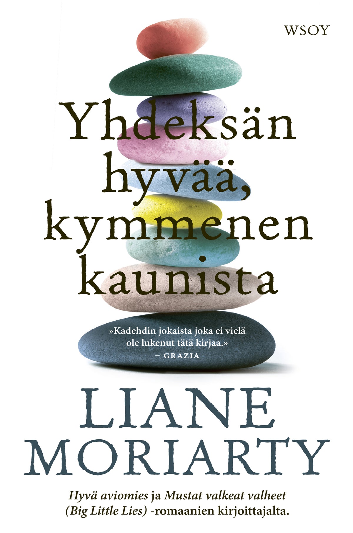 Yhdeksän hyvää, kymmenen kaunista – E-bok