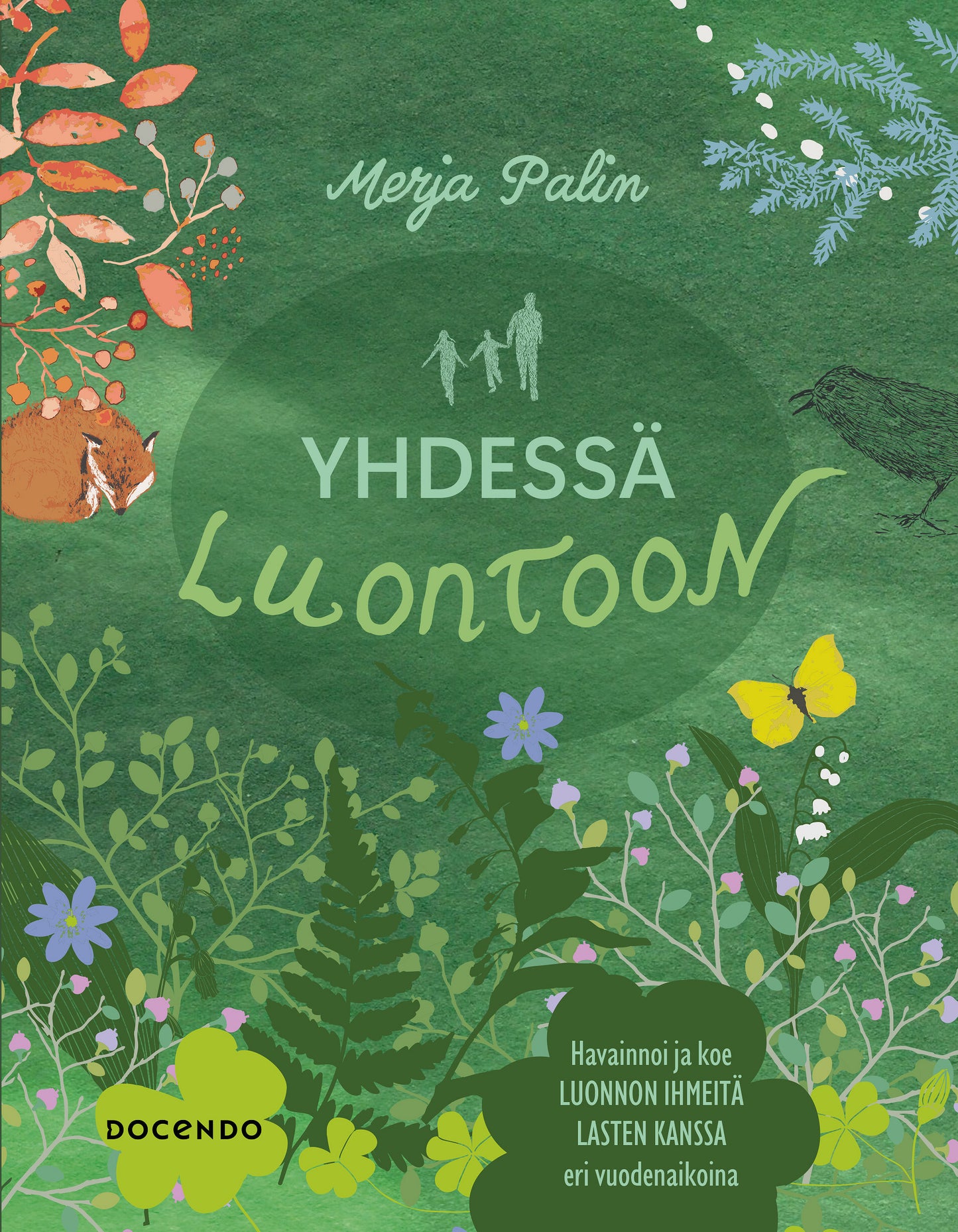 Yhdessä luontoon – E-bok