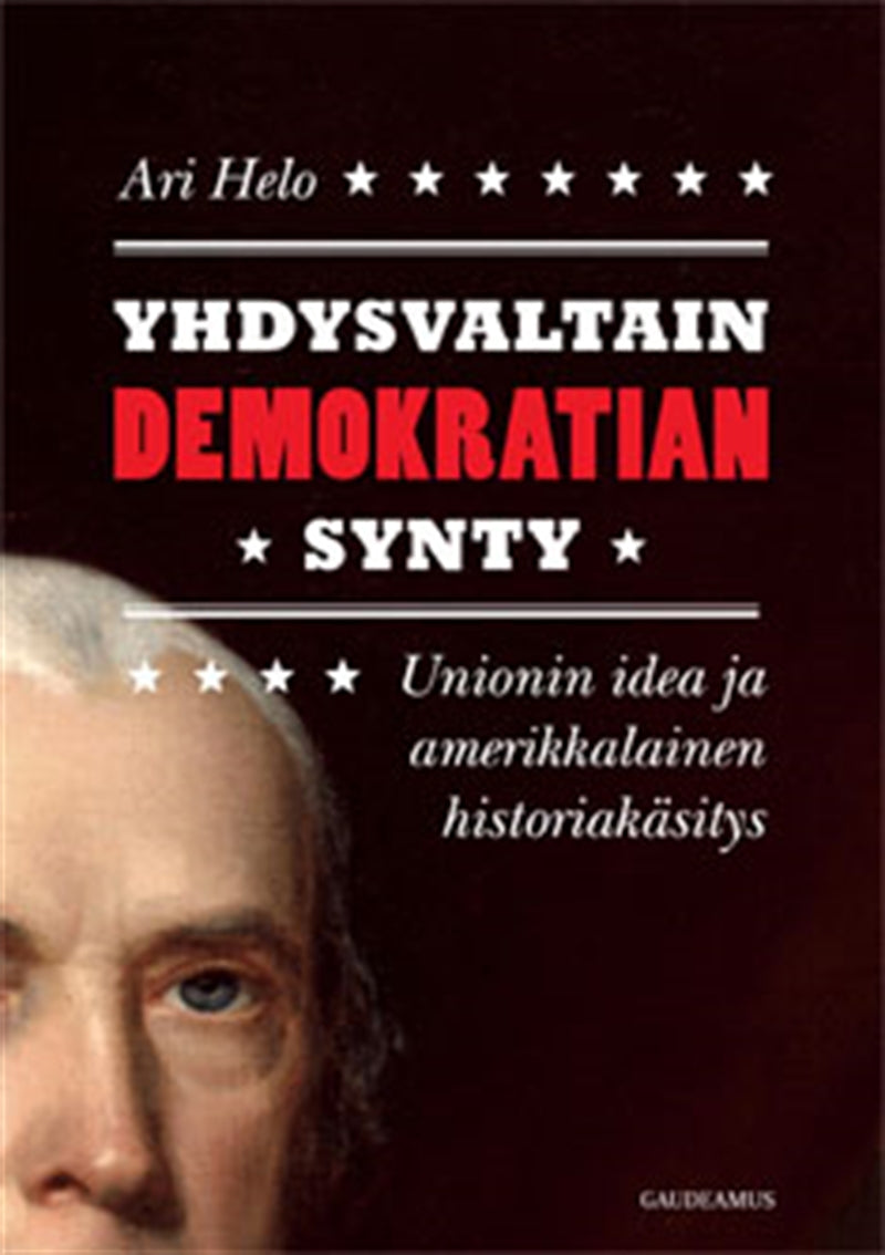 Yhdysvaltain demokratian synty – E-bok