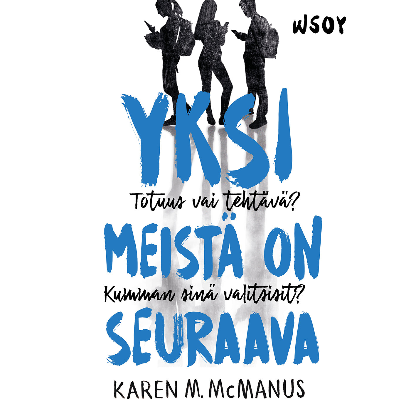 Yksi meistä on seuraava – Ljudbok