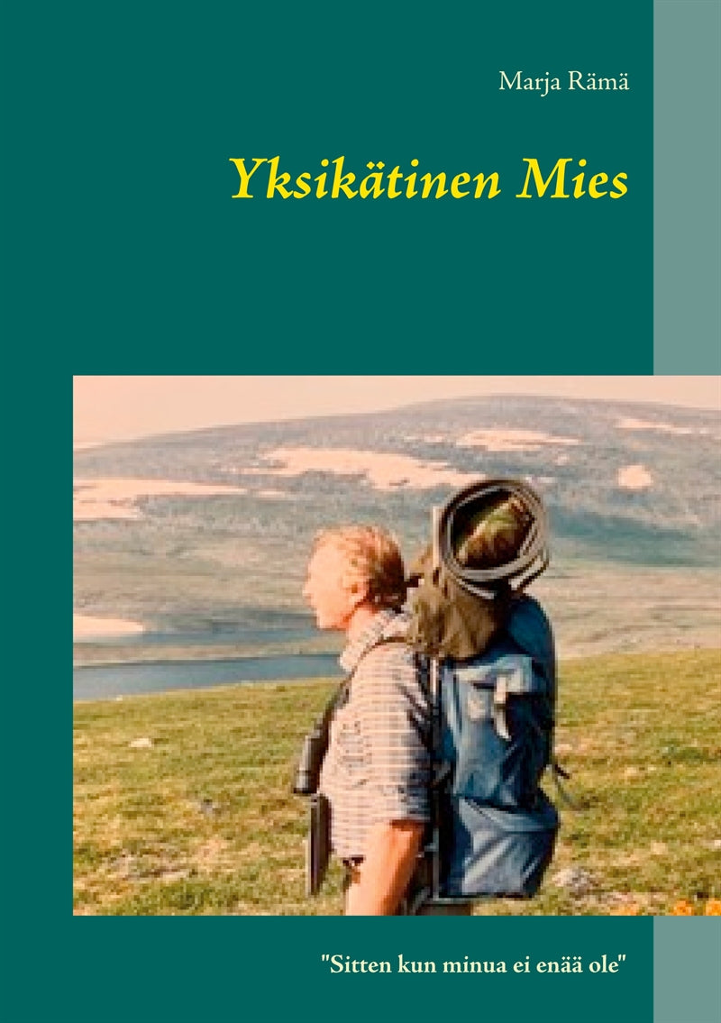 Yksikätinen Mies: "Sitten kun minua ei enää ole" – E-bok