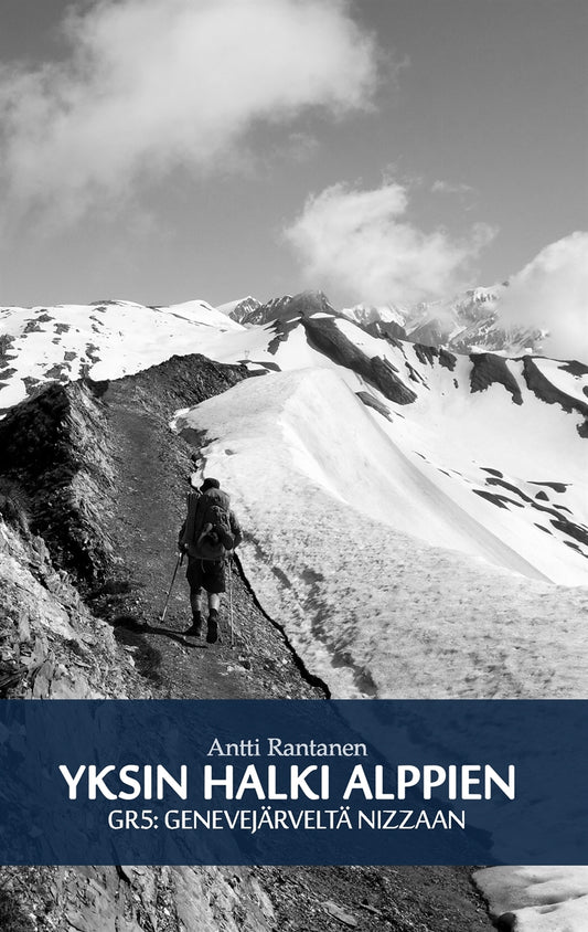 Yksin halki Alppien: GR5: Genevejärveltä Nizzaan – E-bok