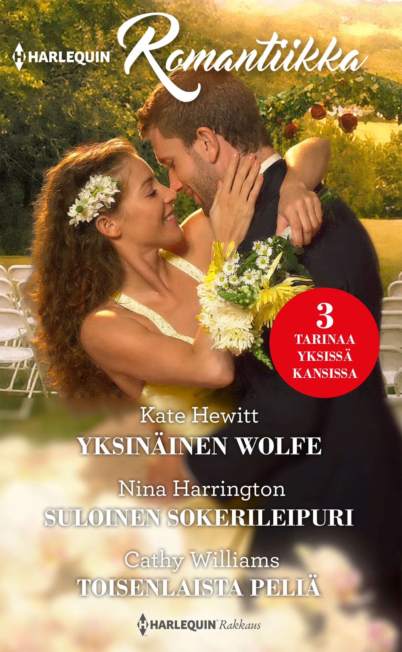 Yksinäinen Wolfe / Suloinen sokerileipuri / Toisenlaista peliä – E-bok