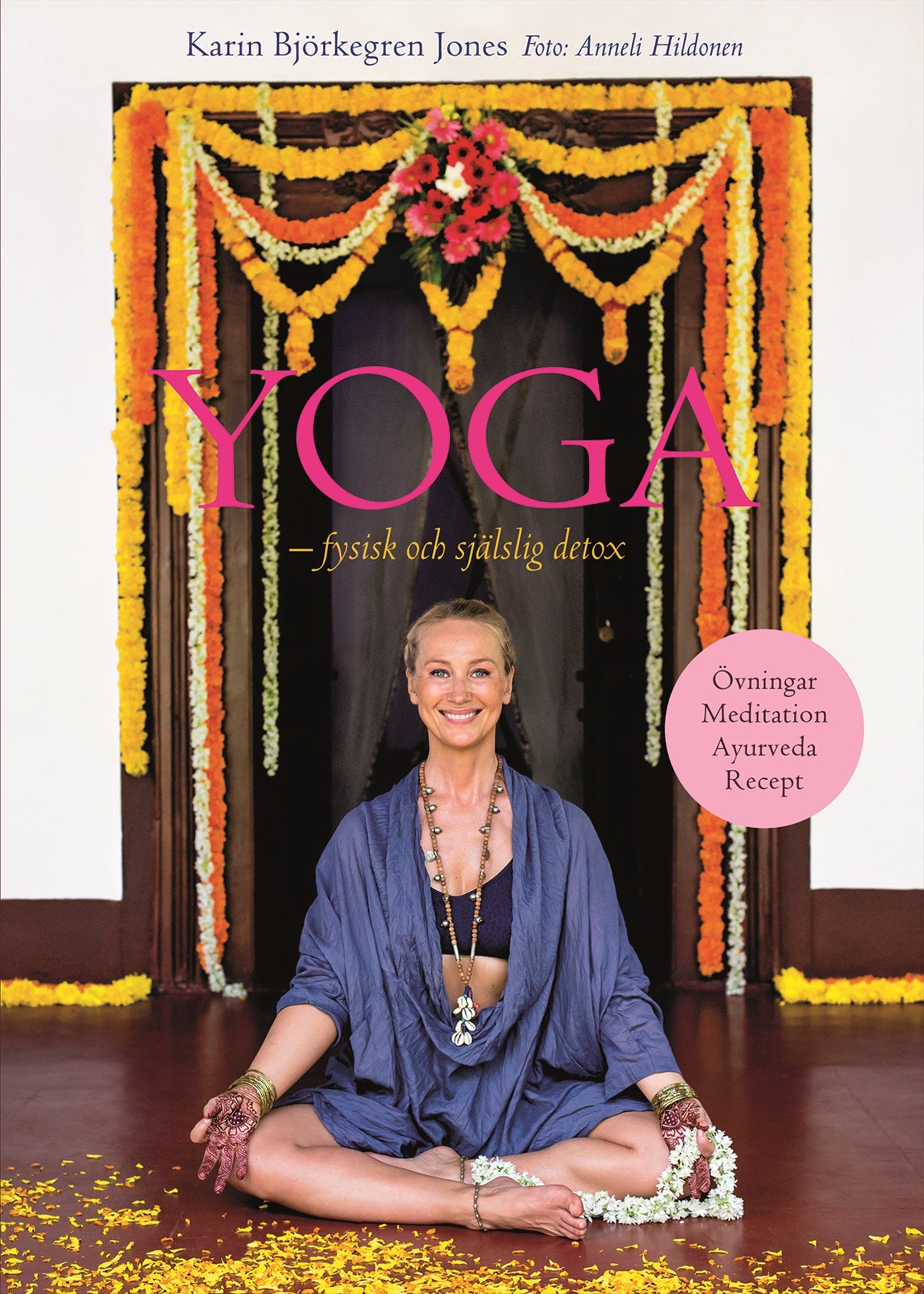 Yoga - fysisk och själslig detox – E-bok