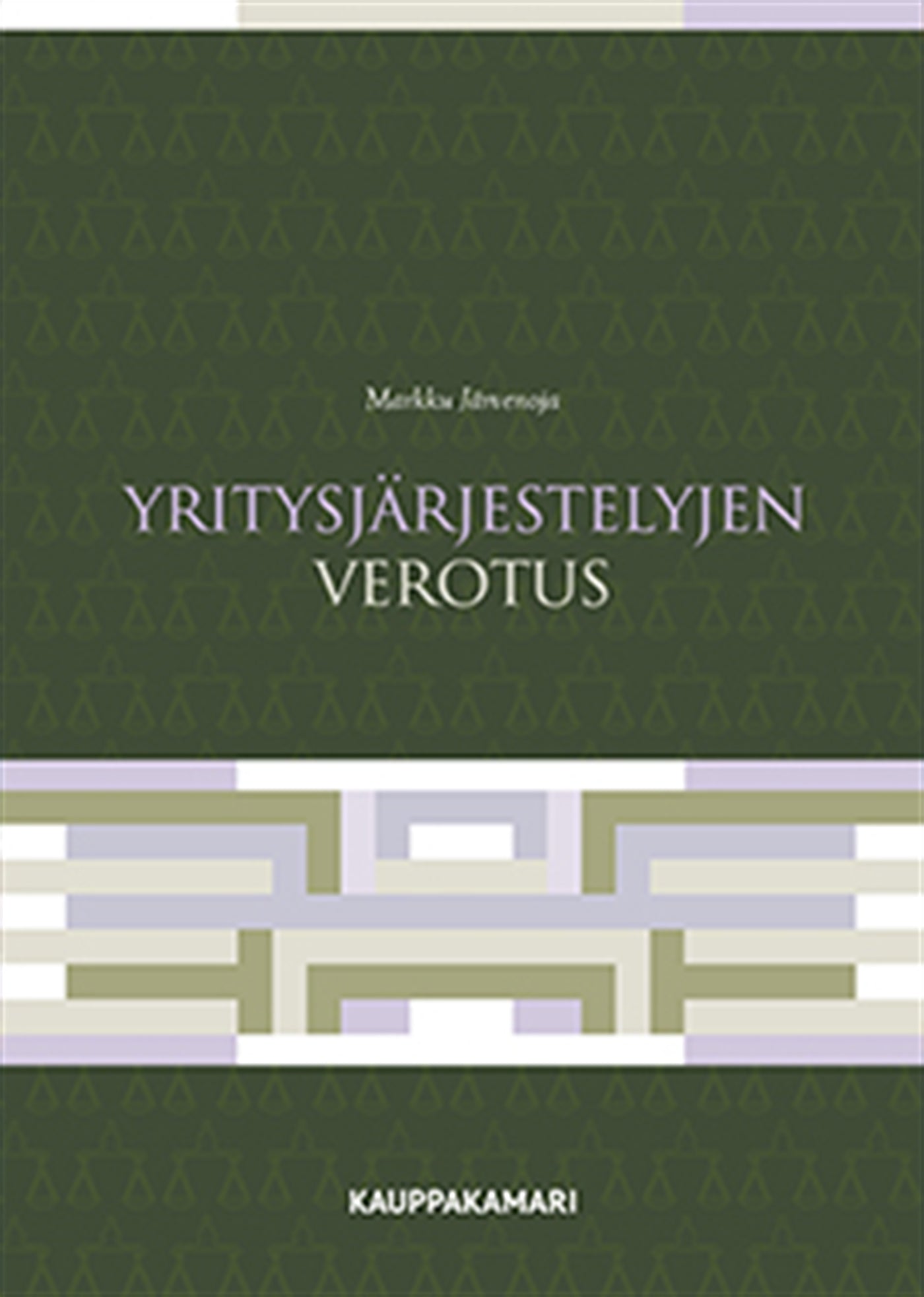 Yritysjärjestelyjen verotus – E-bok
