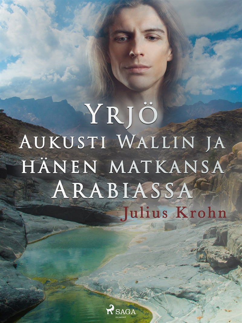 Yrjö Aukusti Wallin ja hänen matkansa Arabiassa – E-bok