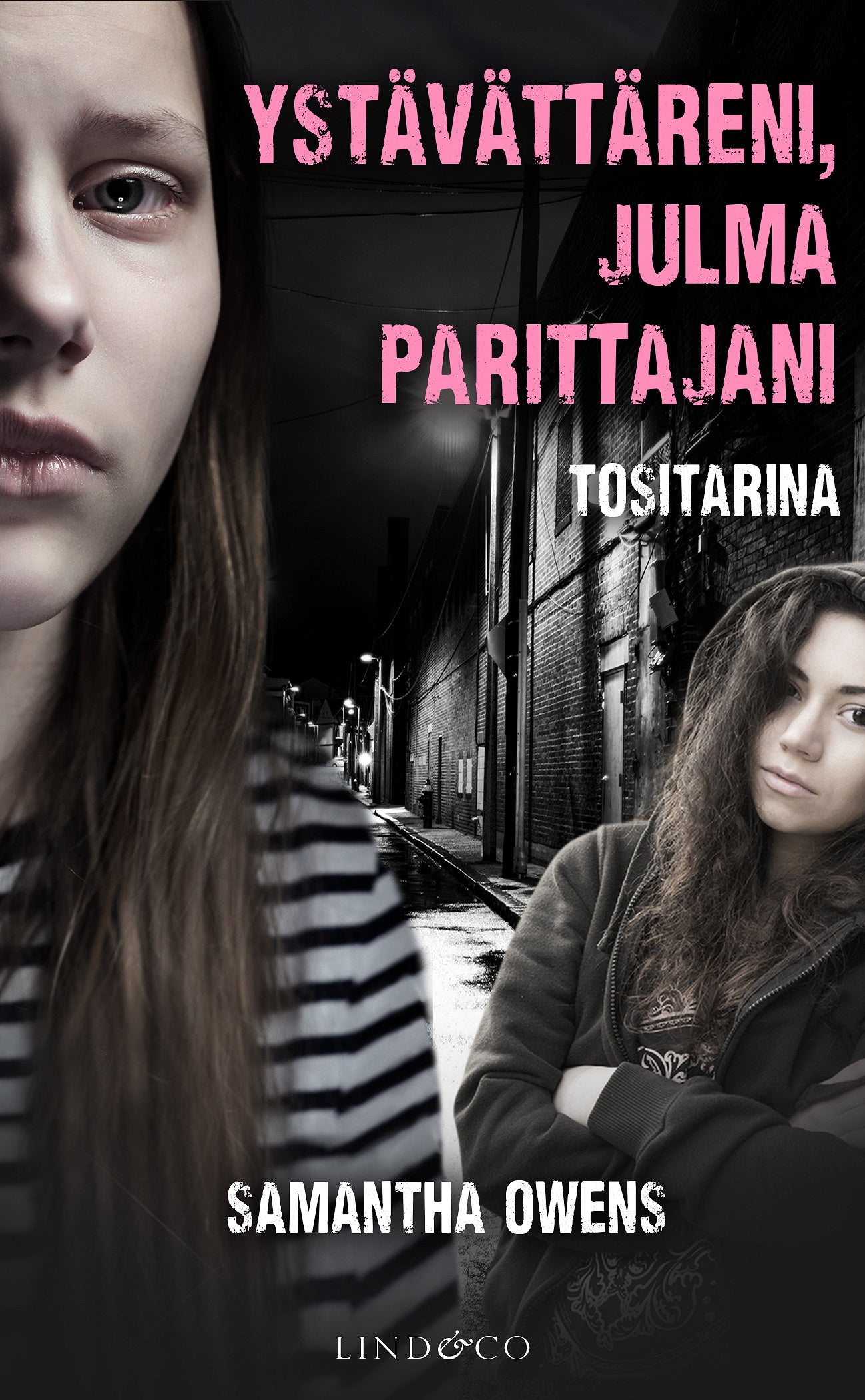 Ystävättäreni, julma parittajani – E-bok