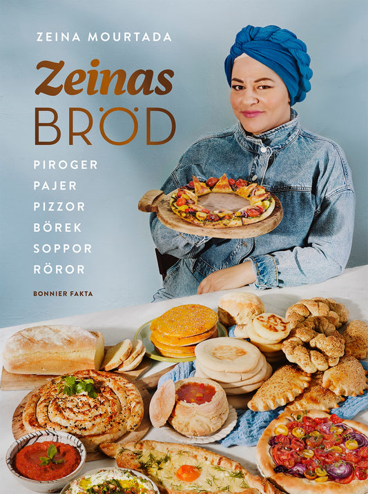 Zeinas bröd : piroger, pajer, pizzor, börek, röror, soppor – E-bok