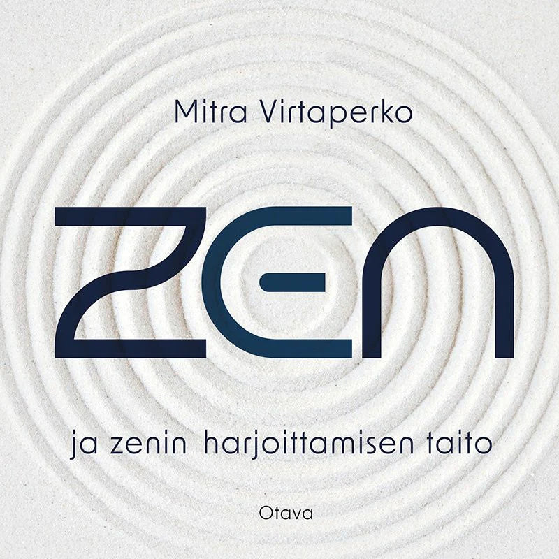 Zen ja zenin harjoittamisen taito – Ljudbok