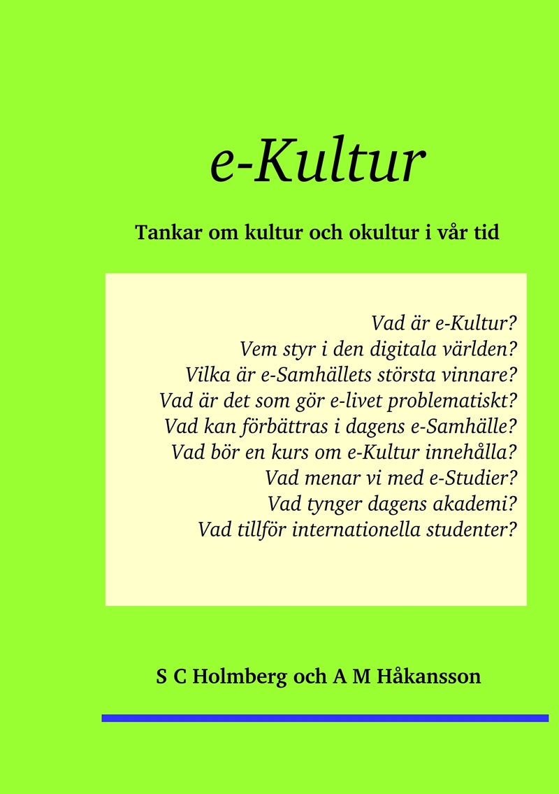 e-Kultur: Tankar om kultur och okultur i vår tid – E-bok