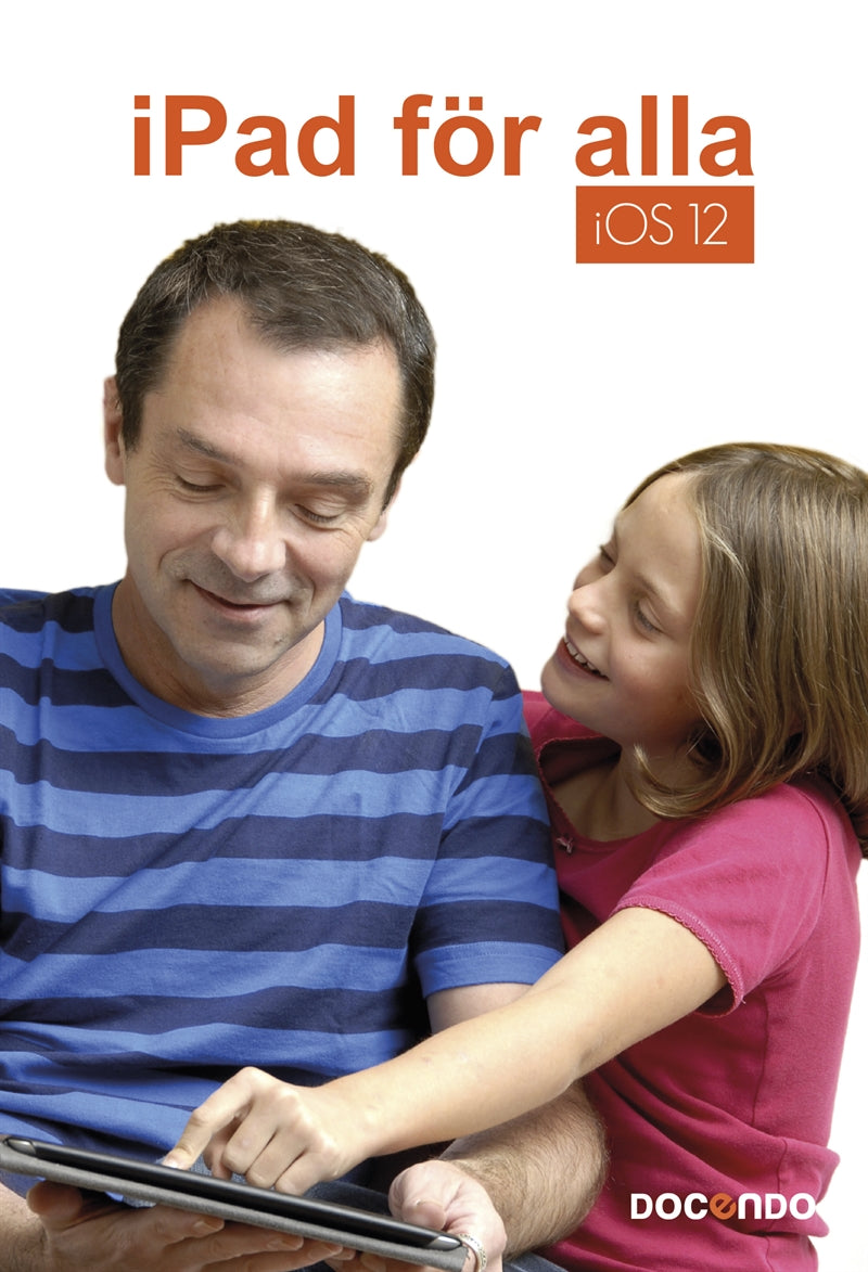 iPad för alla iOS 12 – E-bok