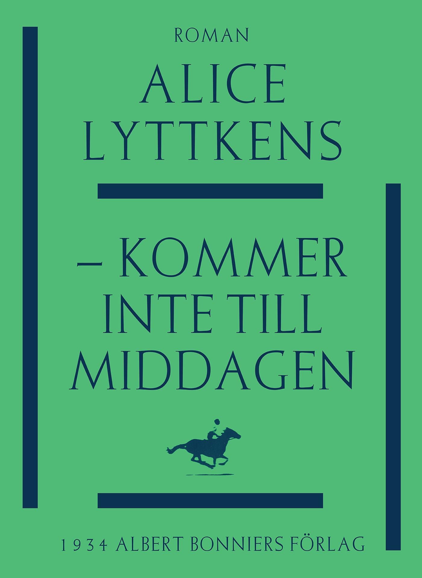 - kommer inte till middagen – E-bok