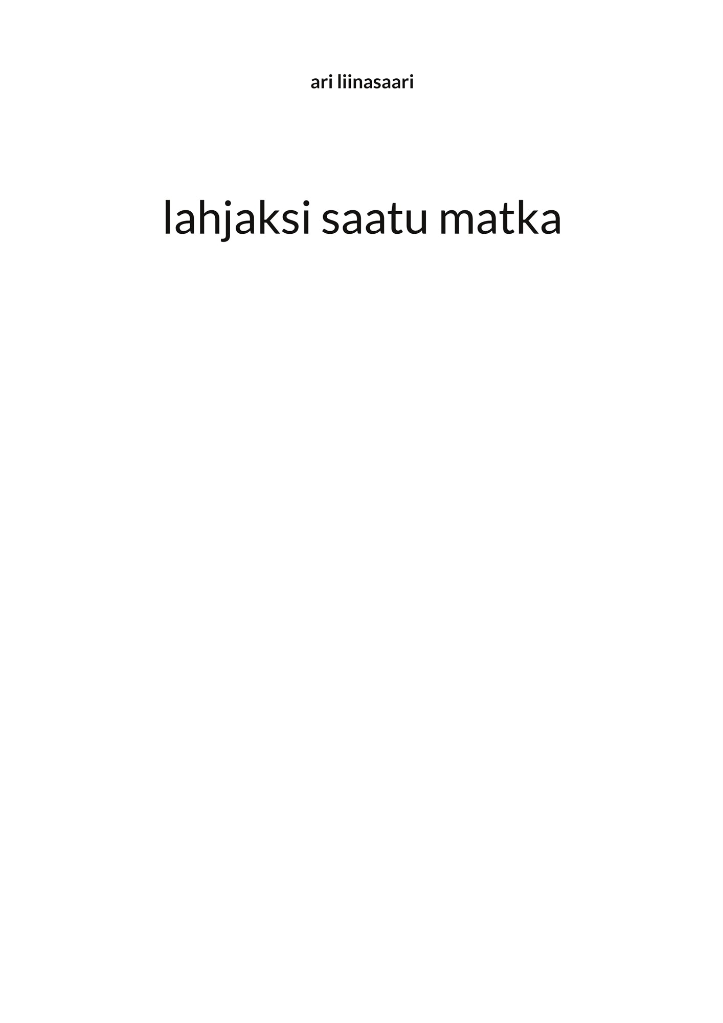 lahjaksi saatu matka – E-bok