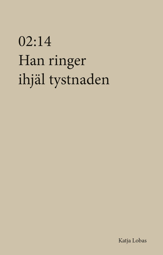 02:14 Han ringer ihjäl tystnaden – E-bok