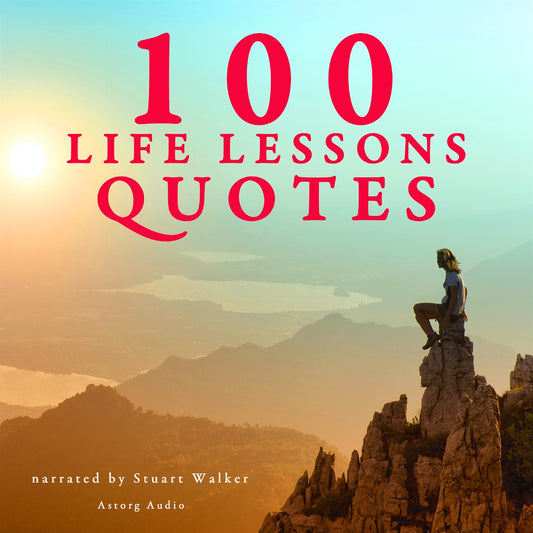 100 Life Lesson Quotes – Ljudbok