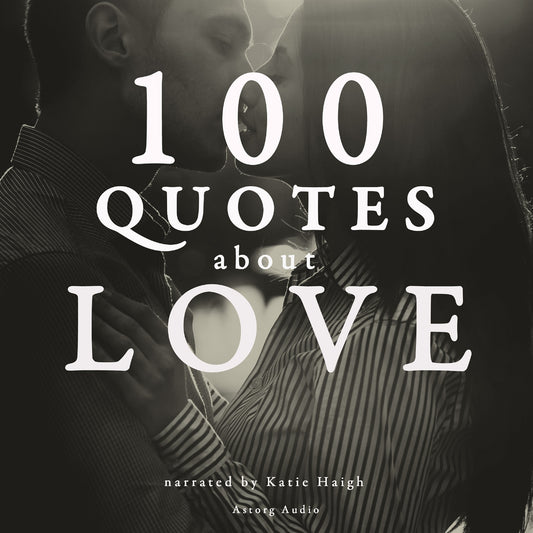 100 Quotes About Love – Ljudbok