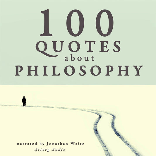 100 Quotes About Philosophy – Ljudbok