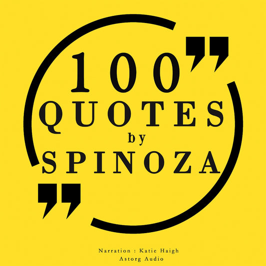 100 Quotes by Baruch Spinoza – Ljudbok