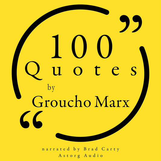 100 Quotes by Groucho Marx – Ljudbok