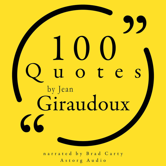 100 Quotes by Jean Giraudoux – Ljudbok