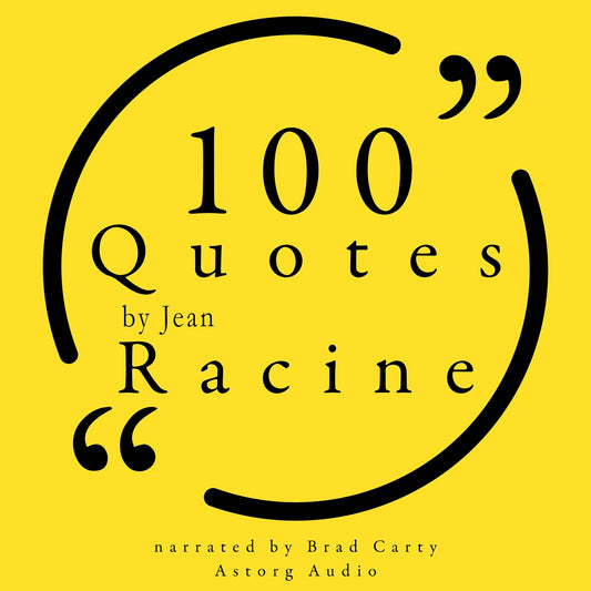 100 Quotes by Jean Racine – Ljudbok