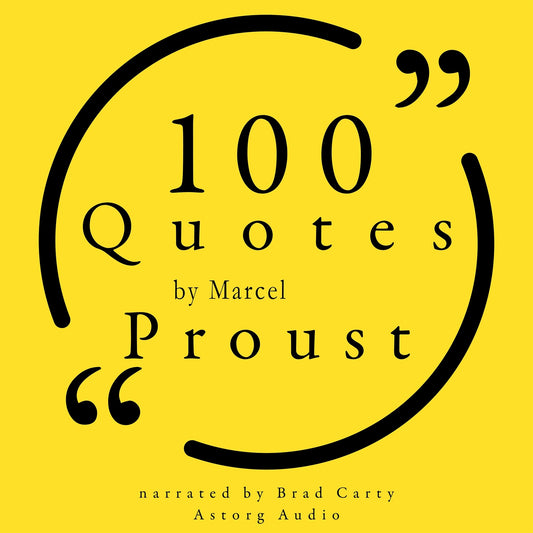 100 Quotes by Marcel Proust – Ljudbok