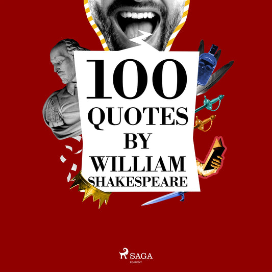 100 Quotes by William Shakespeare – Ljudbok