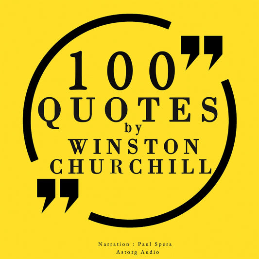 100 Quotes by Winston Churchill – Ljudbok