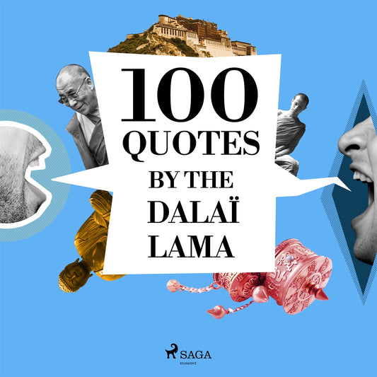 100 Quotes by the Dalaï Lama – Ljudbok