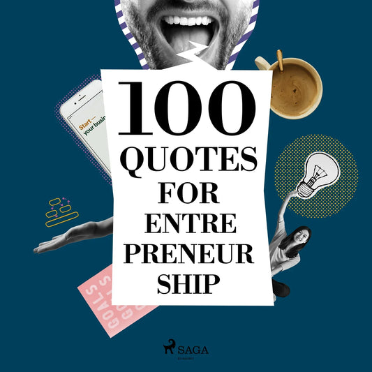 100 Quotes for Entrepreneurship – Ljudbok