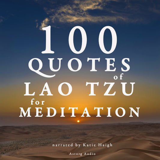 100 Quotes for Meditation with Lao Tzu – Ljudbok