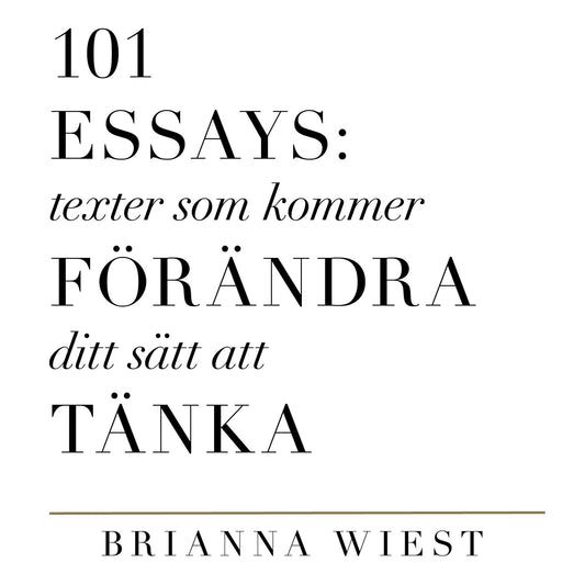 101 Essays: texter som kommer att förändra ditt sätt att tänka – Ljudbok