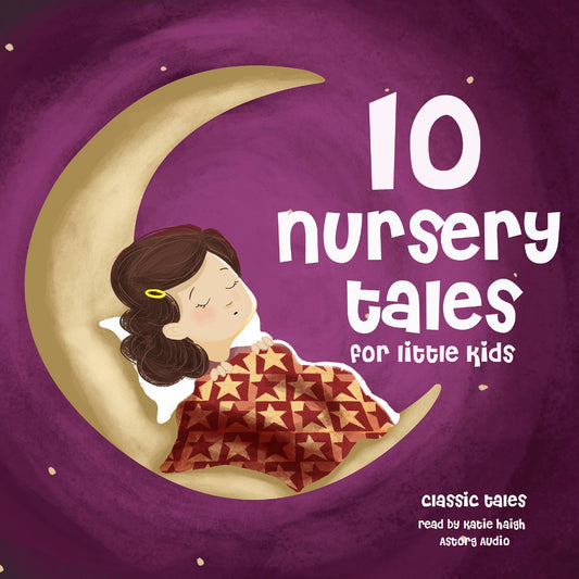 10 Nursery Tales for Little Kids – Ljudbok