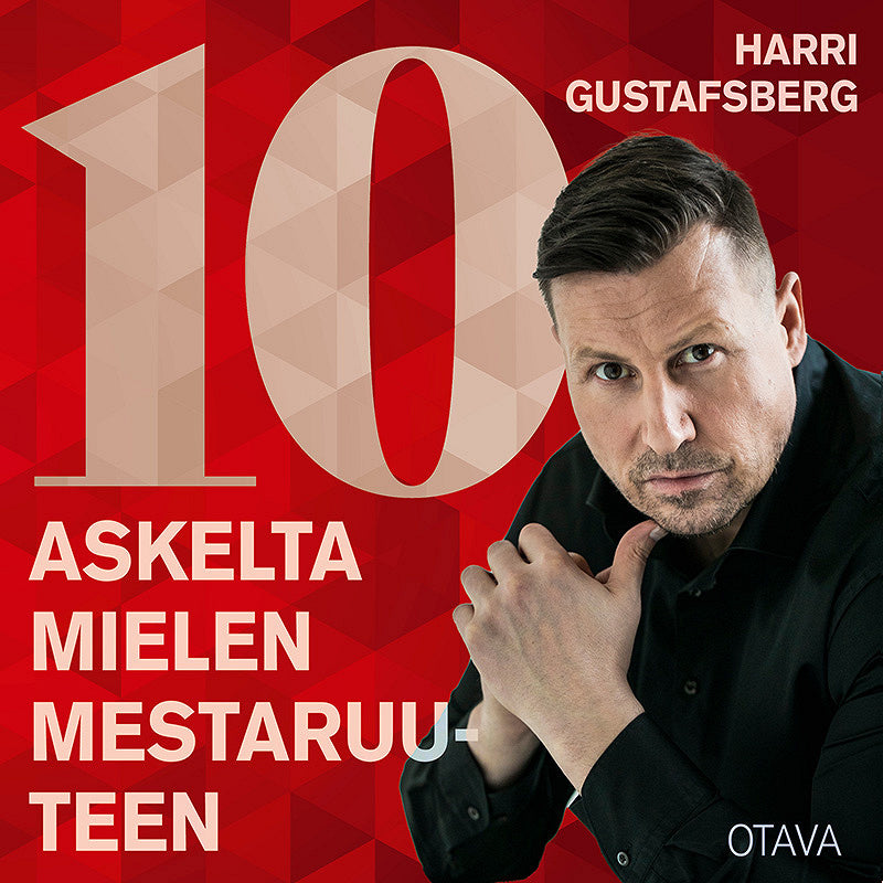 10 askelta mielen mestaruuteen – Ljudbok