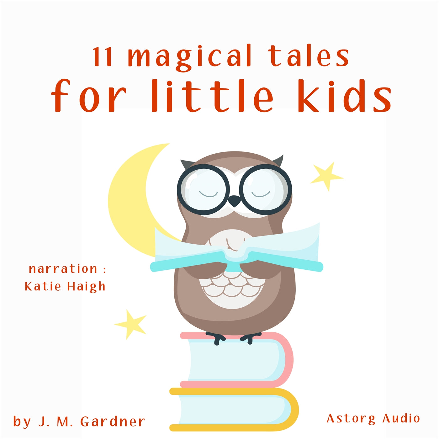 11 Magical Tales for Little Kids – Ljudbok