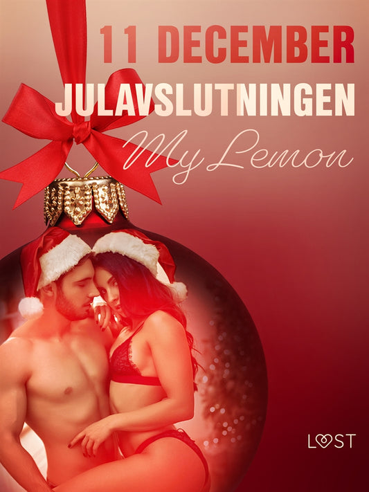 11 december: Julavslutningen - en erotisk julkalender – E-bok