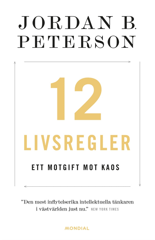 12 livsregler : ett motgift mot kaos – E-bok