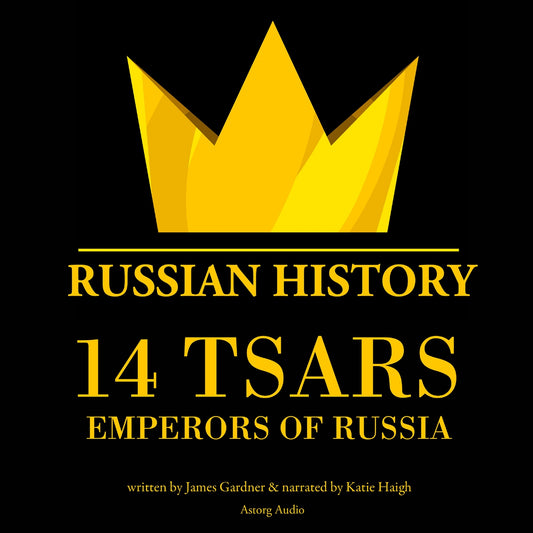 14 Russian Tsars, Russian History – Ljudbok