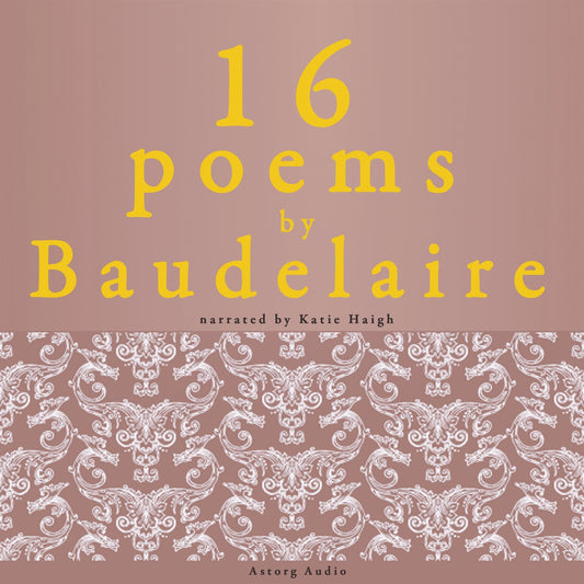 16 Poems by Charles Baudelaire – Ljudbok