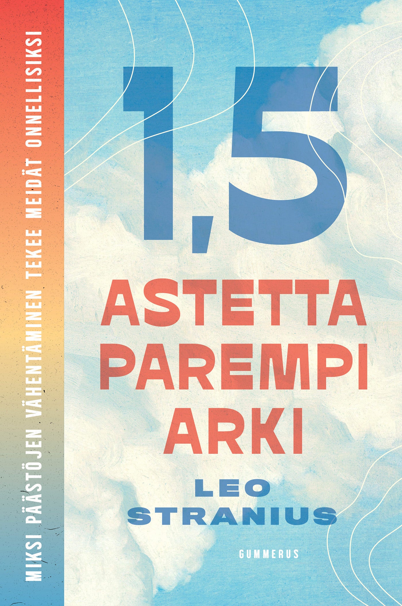 1,5 astetta parempi arki – E-bok