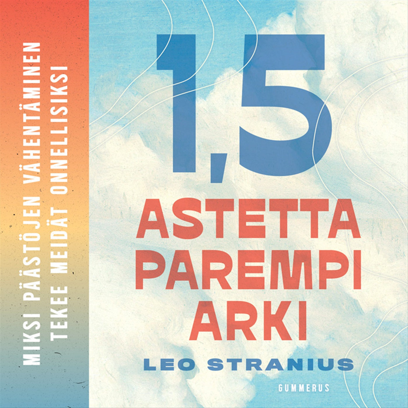 1,5 astetta parempi arki – Ljudbok