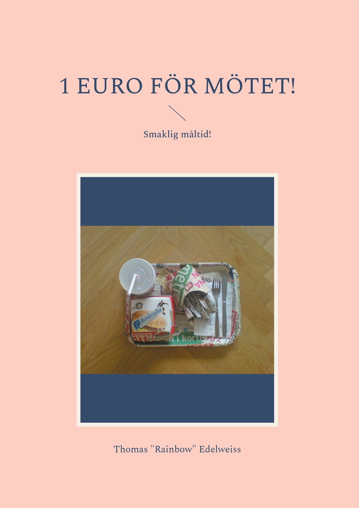 1 Euro för mötet!: Smaklig måltid! – E-bok