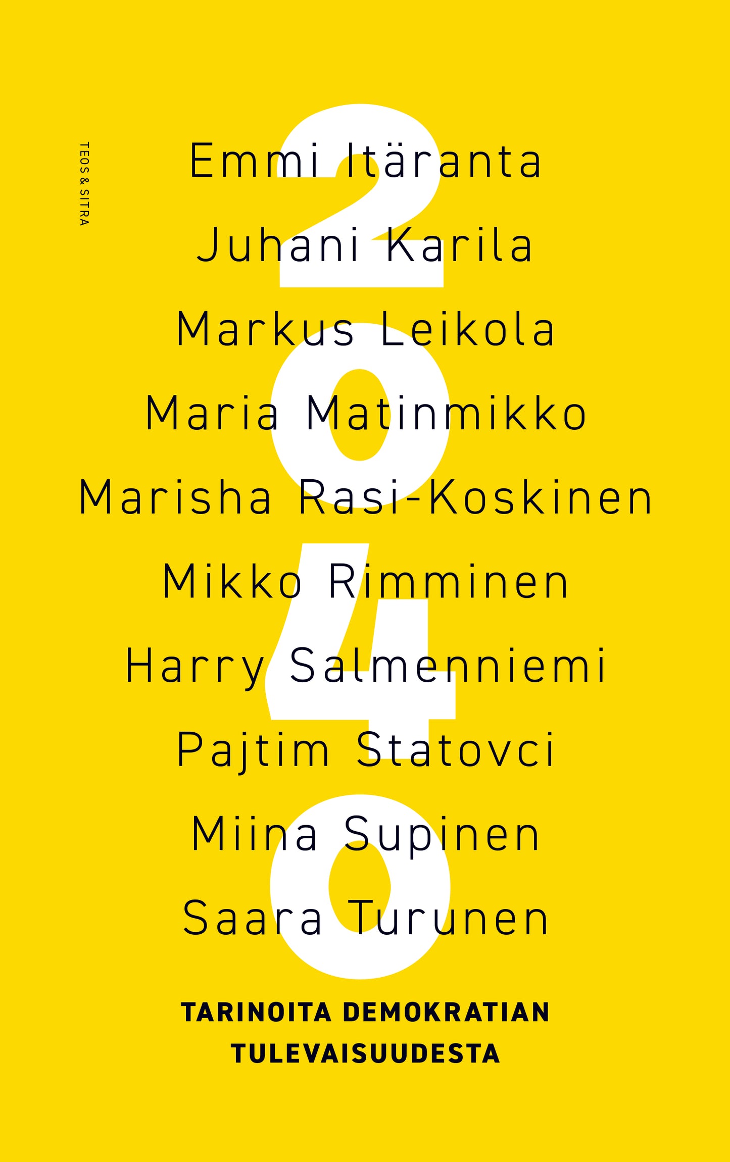 2040 - Tarinoita demokratian tulevaisuudesta – E-bok