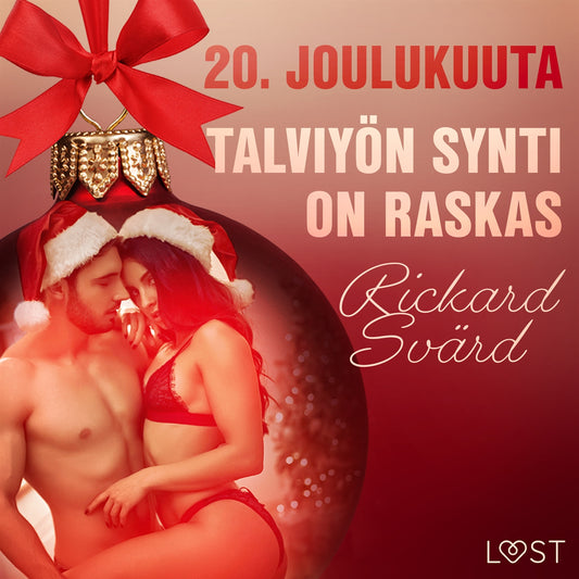 20. joulukuuta: Talviyön synti on raskas – eroottinen joulukalenteri  – Ljudbok