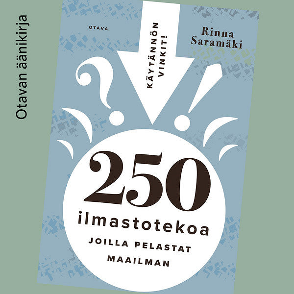 250 ilmastotekoa, joilla pelastat maailman – Ljudbok