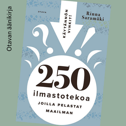 250 ilmastotekoa, joilla pelastat maailman – Ljudbok