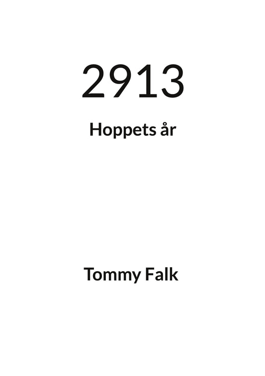 2913: Hoppets år – E-bok