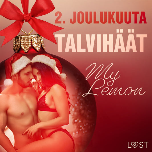 2.joulukuuta: Talvihäät – eroottinen joulukalenteri – Ljudbok