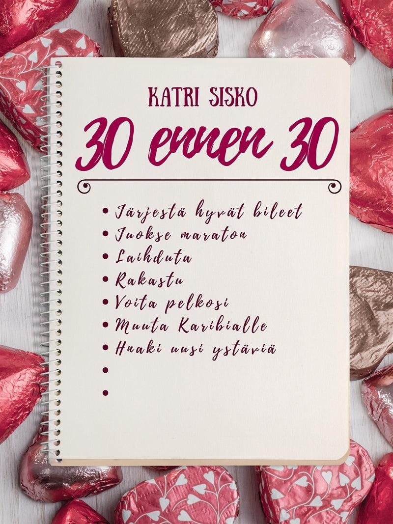 30 ennen 30 – E-bok